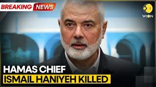 Hamas Chief Ismail Haniyeh along with his bodyguards killed in Iran | Latest News | WION