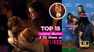 Top 15 Lesbian Movies & Shows Streaming on Netflix