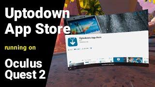 Uptodown App Store running on Oculus Quest 2 + Tutorial