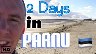 2 days in Parnu - Estonia 