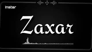 InstarRap - "Zaxar" ( official audio )