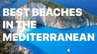 Top 40 Best Mediterranean Beaches 2017