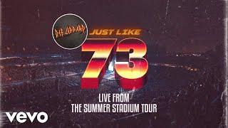 Def Leppard - Just Like 73 (Live From The Summer Stadium Tour, 2024)