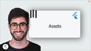 ASSETS | FICHEROS en Flutter, ¿como añadir y consumir recursos en Flutter?