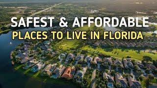 Top 10 Affordable And Safest Places to Live In Florida | 2024 |