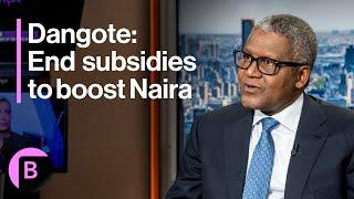 Billionaire Dangote on Nigeria's Fuel Subsidy, Oil Prices, Soccer