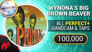 [Beatstar] Wynona's Big Brown Beaver (Extreme) - 100,000 Diamond Perfect w/ Handcam + Taps