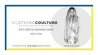 Kyiv Art & Fashion Days New York with Valery Kovalska