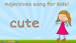   Fun Adjectives (opposites) Song for Kids (With actions!) Preschool - Grade 1  