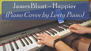 James Blunt - Happier (Piano Cover by Lerty)