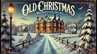  Old Christmas by Washington Irving 