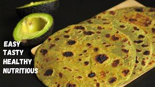 Healthy Avocado Roti/Paratha – So Delicious Even Kids Will Love It | How To Make Avocado Flat Bread