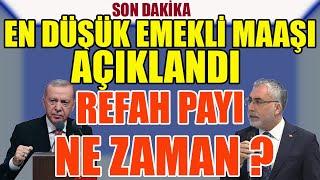 Son Dakika ! En Düşük Emekli Maaşı Açıklandı Refah Payı Ne Zaman ?