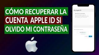 ¿Cómo Recuperar la Cuenta de Apple ID si Olvidé la Contraseña? - Guía Paso a Paso