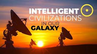 36 Intelligent Civilizations In Our Galaxy