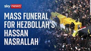 Mass funeral held for Hezbollah's Hassan Nasrallah in Lebanon