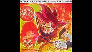 Broly is Playing Javelin Throw with Goku  | #dbz #dbs #goku #broly #edit #anime #shorts