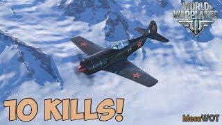 World of Warplanes | Lavochkin La-9 | 10 KILLS - Replay Gameplay 1080p 60 fps