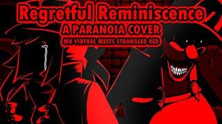 Regretful Reminiscence [A Paranoia Cover]