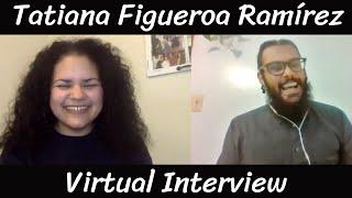 Tatiana Figueroa Ramírez Poet Interview