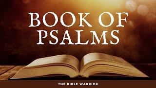 The Holy Bible - Book of Psalms Part I | The Bible Warrior