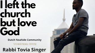 I left the church/ R Tovia Singer's truthful response