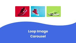 How To Create Loop Image Carousel - HTML CSS Javascript