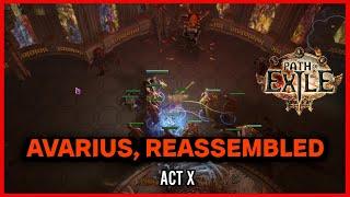 Avarius, Reassembled || POE 3.25