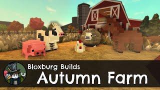 Barn Animals in Bloxburg! - Autumn Farm and Ranch - Bloxburg Tours [Roblox]