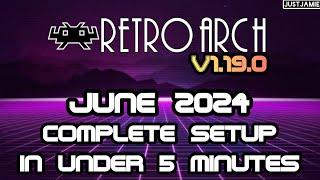 Retroarch V1.19.0  Quick Setup Guide 2024 #retroarch #emulator #frontend