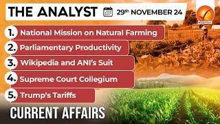 Current Affairs Today: The Analyst 29 November 2024 | Newspaper Analysis | Vajiram And Ravi