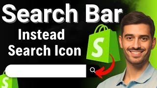 How To Have A Search Bar Instead Of Search Icon In Shopify