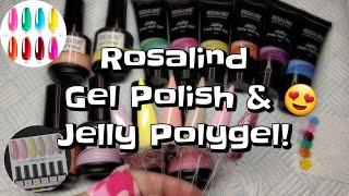 ROSALIND JELLY POLYGEL & GEL POLISH COLLECTION | SWATCHES KIND OF?