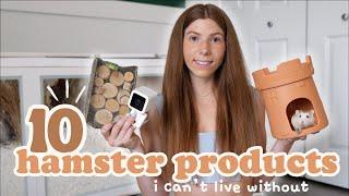10 Hamster Products I Can't Live Without! 