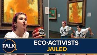 Eco-Activists Jailed For Pouring Soup Over Vincent Van Gogh’s Sunflowers