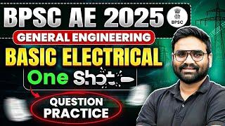 BPSC AE 2025 | Basic Electrical One Shot | Most Expected Questions in 1 Video! - Day 1