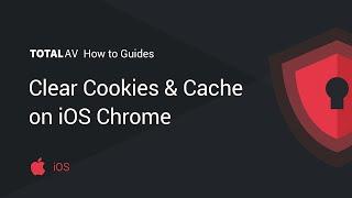 Clear Cache & Cookies on iOS Chrome