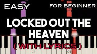 LOCKED OUT THE HEAVEN ( LYRICS ) - BRUNO MARS | SLOW & EASY PIANO