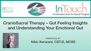 CranioSacral Therapy-Gut Feeling Insights & Understanding Your Emotional Gut- 35 minutes