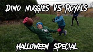 Dino Nuggies VS Royals crazy Halloween special!! (Week 5)