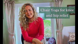 Gentle Chair Yoga for Hip & Knee Relief