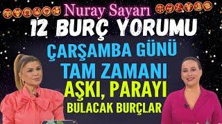 16-22 Aralık Nuray Sayarı 12 Burç Yorumu! Çarşamba günü tam zamanı! Aşkı, Parayı bulacak burçlar!