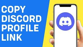 How to Copy Discord Profile Link on Mobile  (2024)