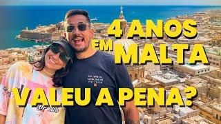 4 ANOS MORANDO em MALTA | Valeu a pena?! NOSSA OPINIÃO!