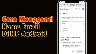 Cara Mengganti nama Akun Google di Hp Android √ Xiaomi, Oppo, VIVO, Redmi