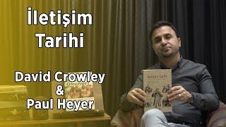 David Crowley ve Paul Heyer I İletişim Tarihi