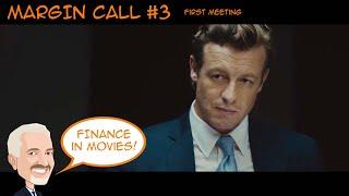 BEST of MARGIN CALL #3 - First Meeting