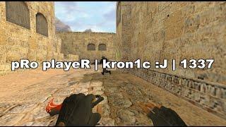 pRo playeR | kron1c :J | 1337