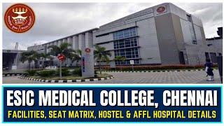 ESIC Medical College & PGIMSR, KK Nagar, Chennai | Complete Details