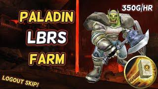 WoW Classic - Paladin Solo LBRS AOE Farm! 350g/hr | 12 min/run!